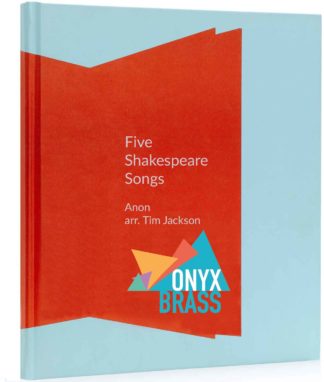 Five Shakespeare Songs by Anon arr. Tim Jackson HARD COPY