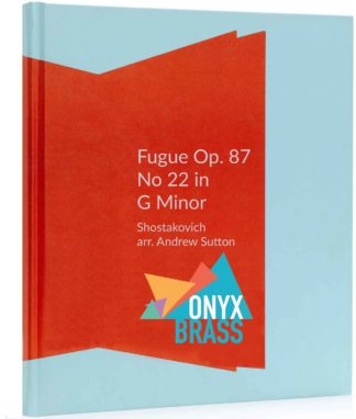 Fugue Op. 87 No. 22 in G minor by Shostakovich Arr. Andrew Sutton HARD COPY