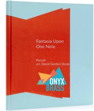 Fantasia Upon One Note by Purcell arr. David Gordon Shute HARD COPY