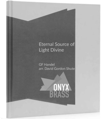 Eternal Source of Light Divine by G.F. Handel Arr. David Gordon Shute DOWNLOAD