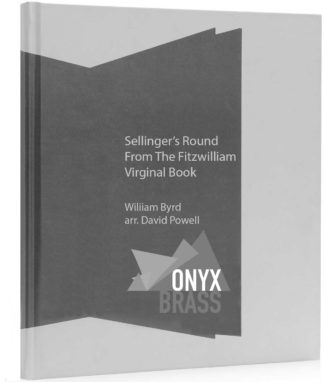 Sellinger's Round by William Byrd Arr. David Powell DOWNLOAD