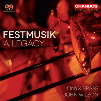 Festmusik: A Legacy Compact Disc